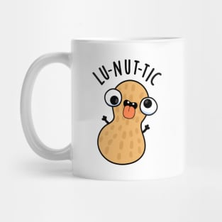 Lu-nut-ic Funny Peanut Puns Mug